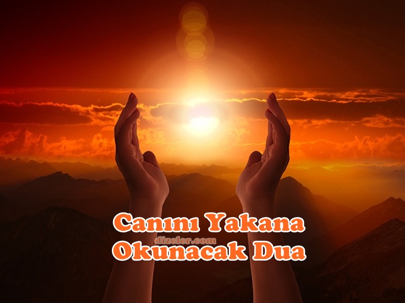 Canını Yakana Okunacak Dua